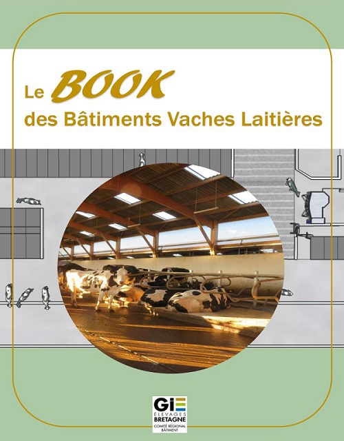 Le Book des bâtiments vaches laitières